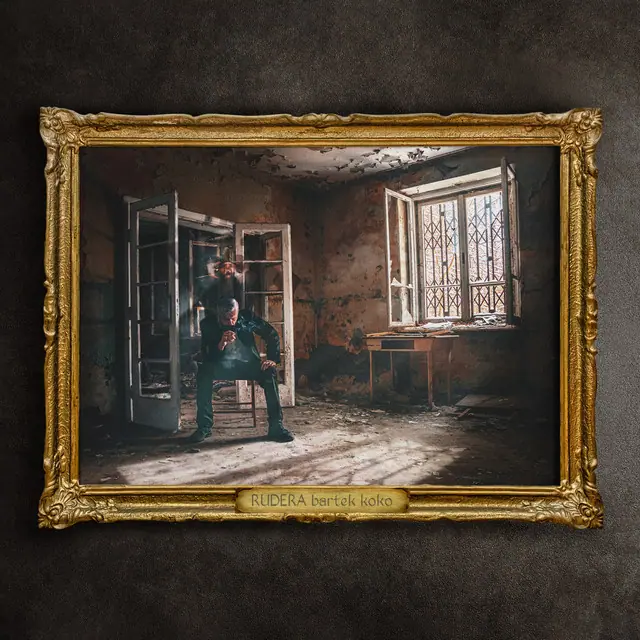 Bartek Koko – Rudera