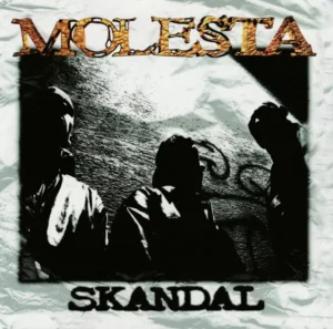 Molesta – Skandal