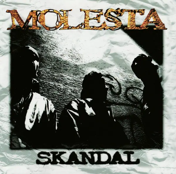 Molesta – Skandal