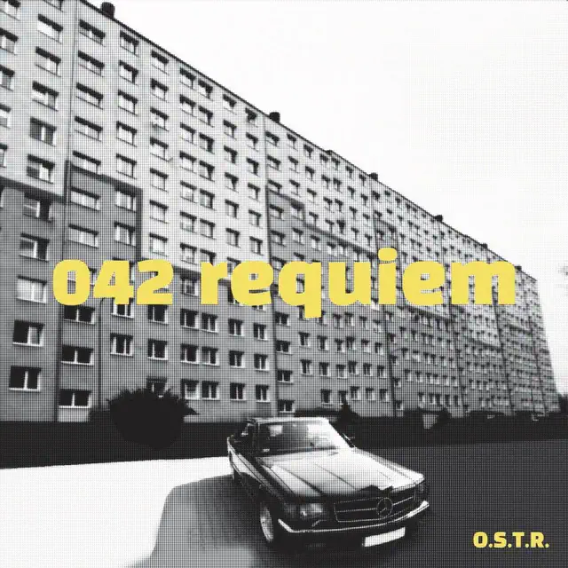 O.S.T.R. – 042 Requiem