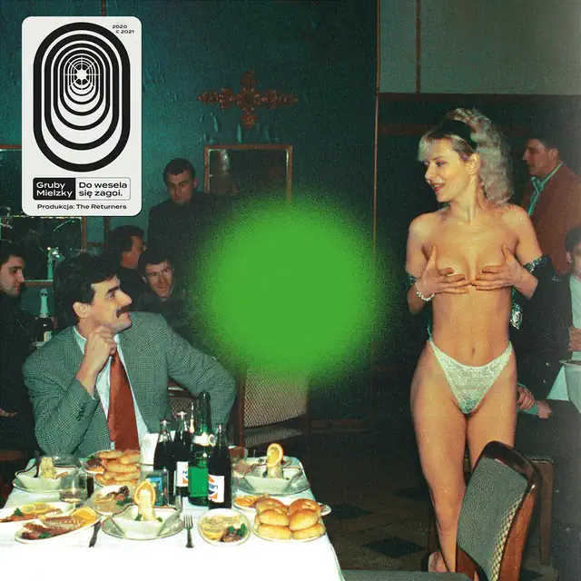 Gruby Mielzky – Do wesela się zagoi