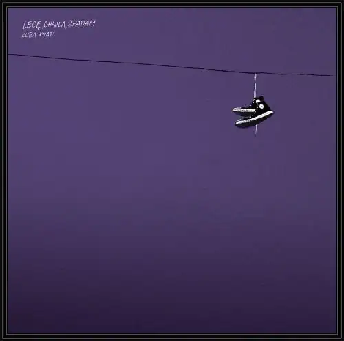 Kuba Knap – Lecę, Chwila, Spadam