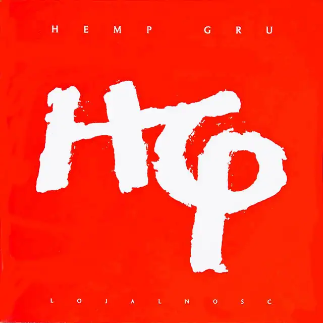 Hemp Gru – Lojalność