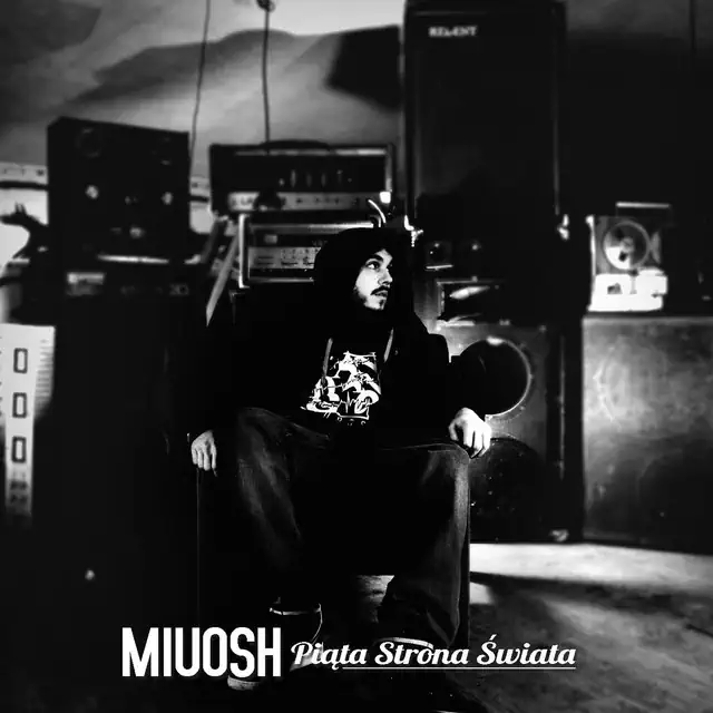 Miuosh – Piąta Strona Świata