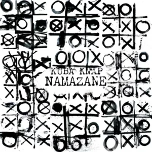 Kuba Knap – Namazane