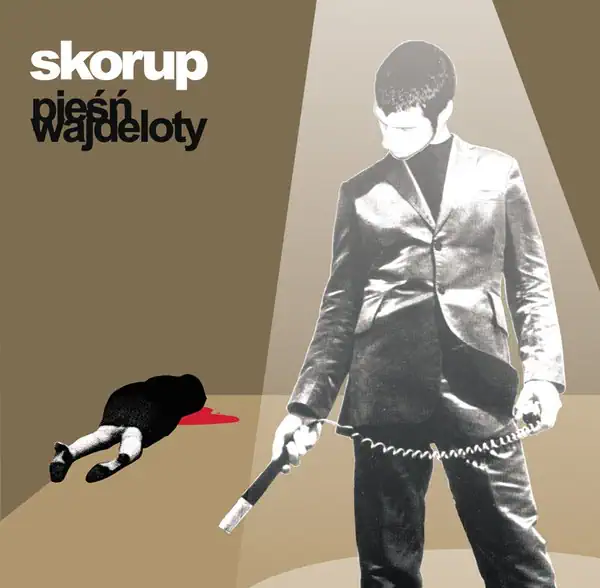Skorup – Pieśń Wajdeloty