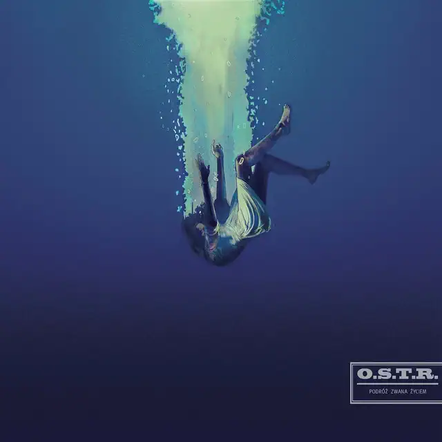 O.S.T.R. – Podróż Zwana Życiem