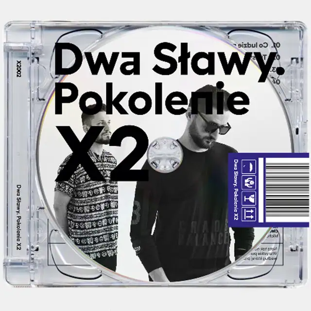 Dwa Sławy – Pokolenie X2