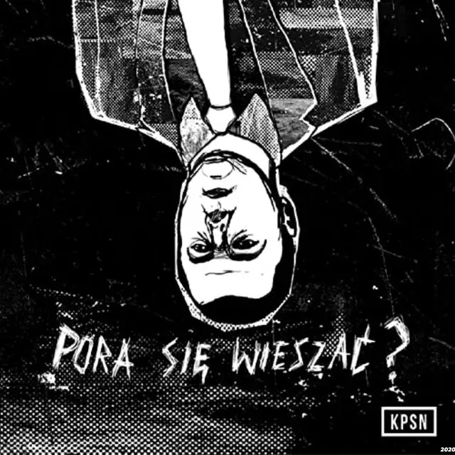 KPSN – Pora się wieszać