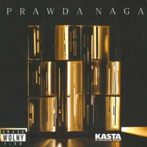 Waldemar Kasta – Prawda Naga