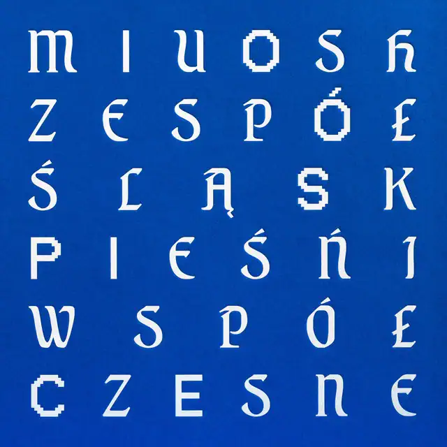 Miuosh / Zespół Śląsk – Pieśni Współczesne