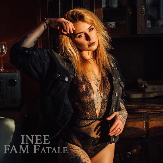 Inee – Fam Fatale