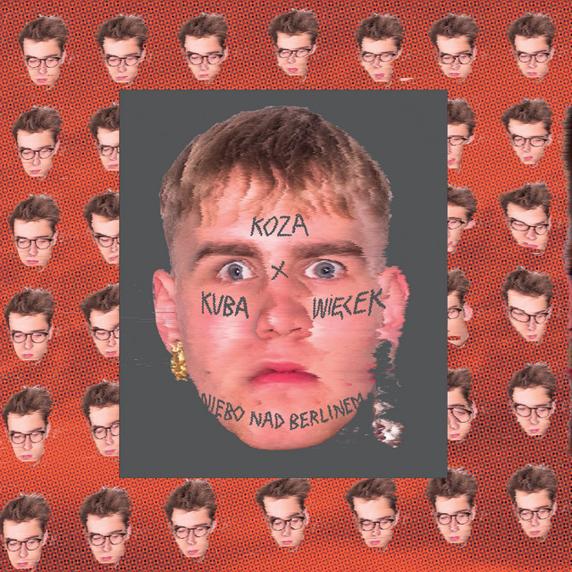 Koza, Kuba Więcek – Niebo nad Berlinem