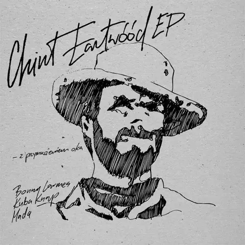 Kuba Knap / Mada / Bonny Larmes – ‎ Clint Eastwóód EP