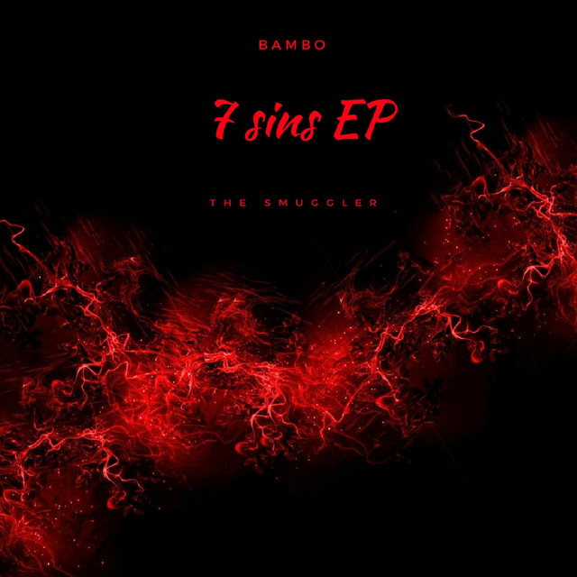 Bambo the Smuggler – 7 Sins EP