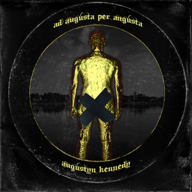 Augustyn Kennedy – Ad augusta per angusta
