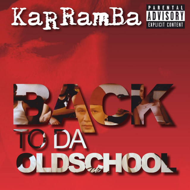 KaRRamBa – Back To Da Oldschool