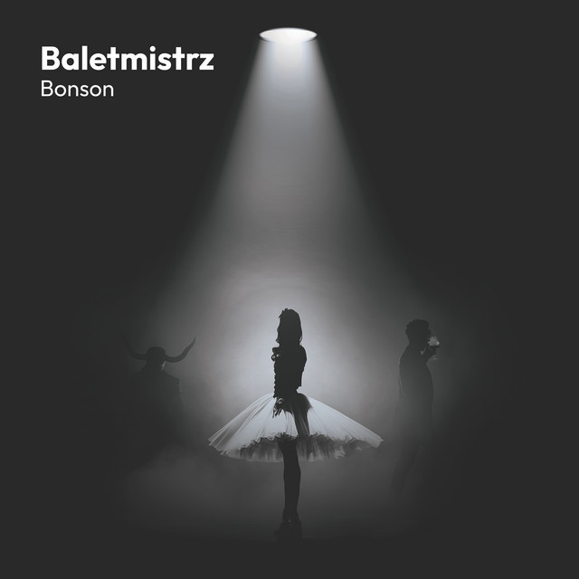 Bonson – Baletmistrz