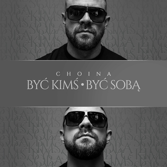 Choina – Być Kimś Być Sobą