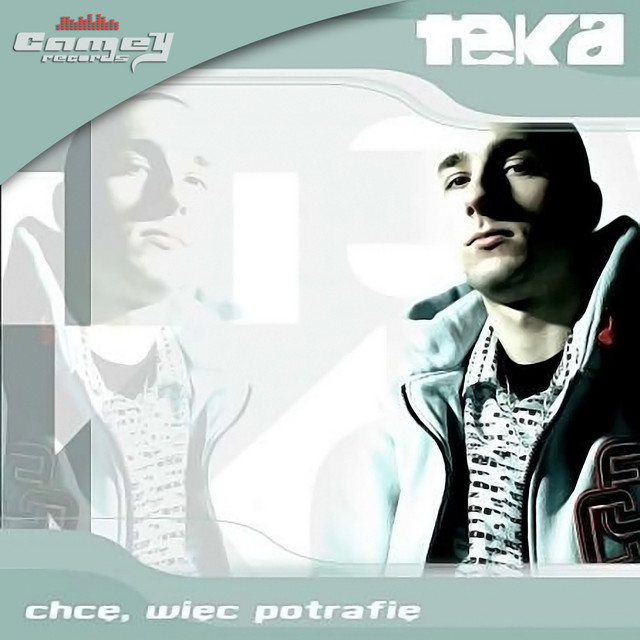 Teka – Chcę, Więc Potrafię