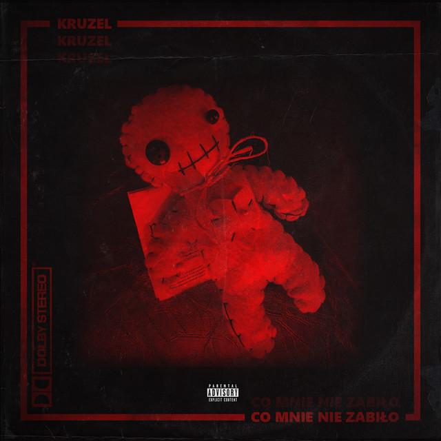 Kruzel – Co Mnie Nie Zabiło
