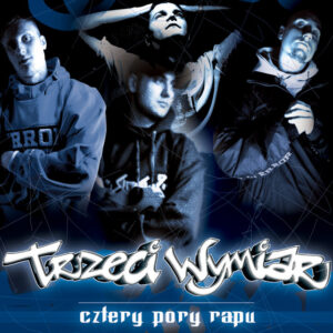 Trzeci Wymiar – Cztery Pory Rapu