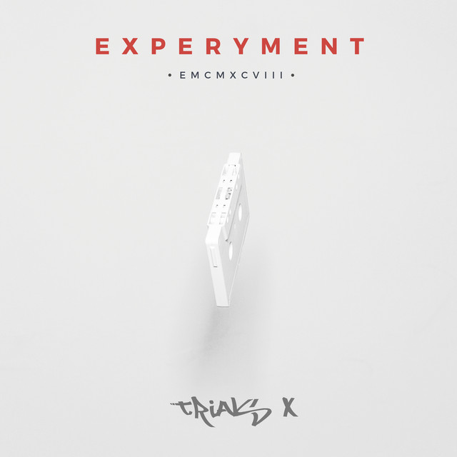 Trials X – Experyment