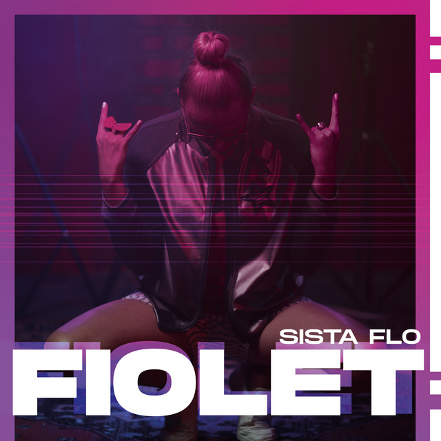 Sista Flo – Fiolet