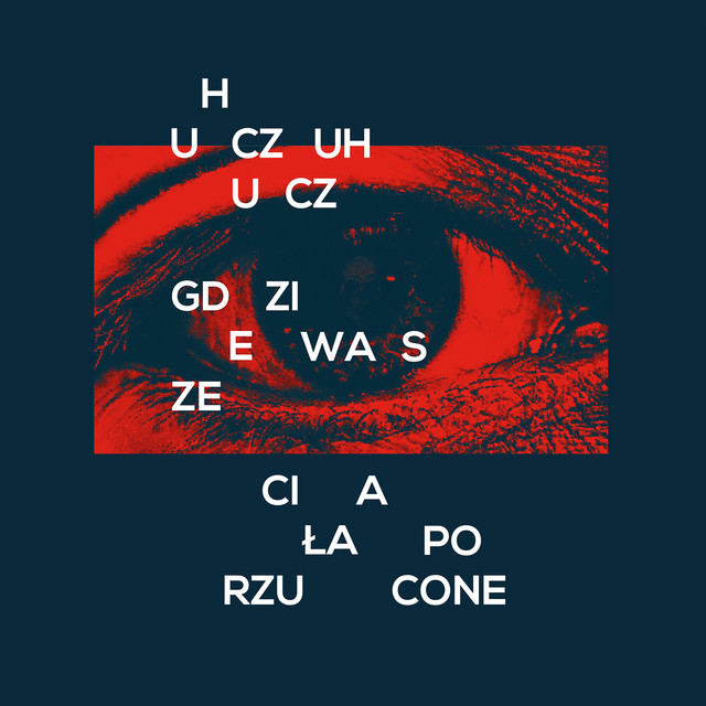 HuczuHucz – Gdzie Wasze Ciała Porzucone