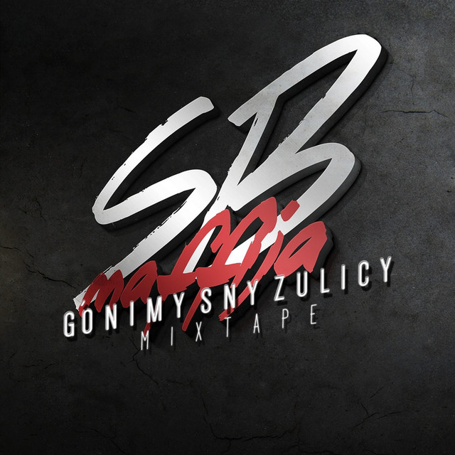 SB Maffija – Gonimy Sny Z Ulicy