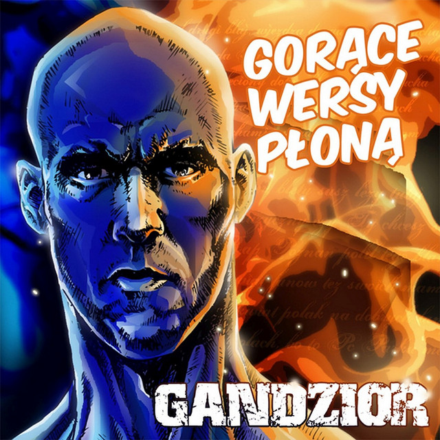 Gandzior – Gorące Wersy Płoną