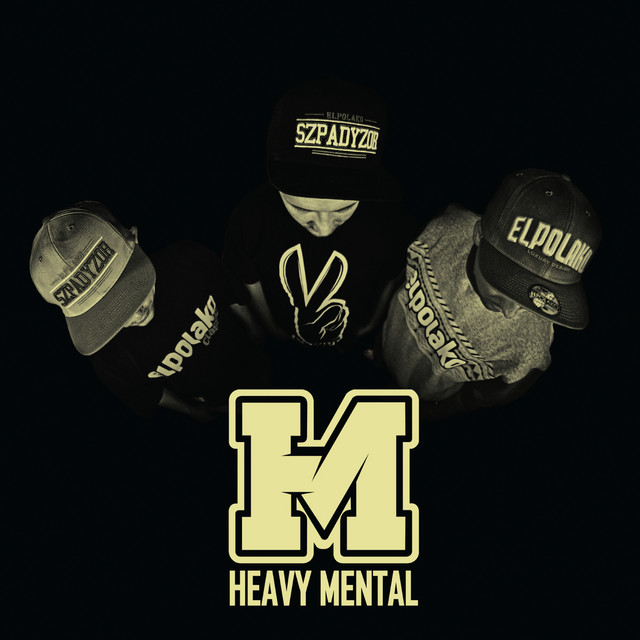 Heavy Mental – Heavy Mental