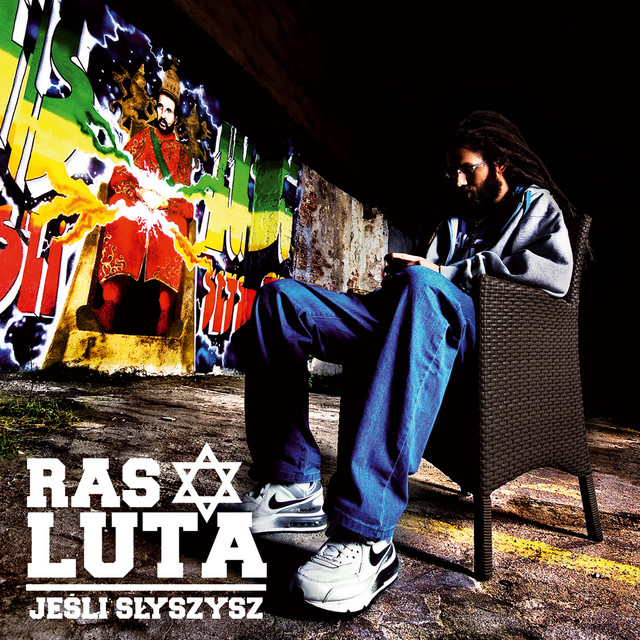 Ras Luta – Jeśli Słyszysz