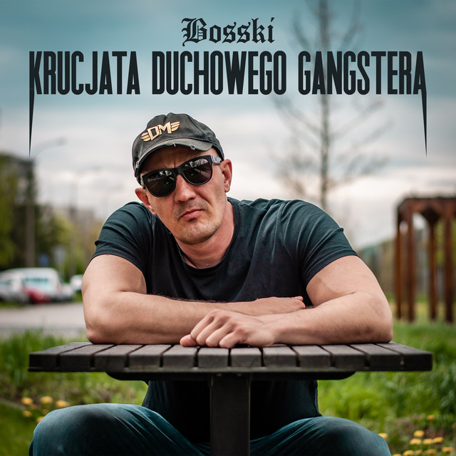 Bosski – Krucjata Duchowego Gangstera