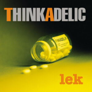 Thinkadelic – Lek