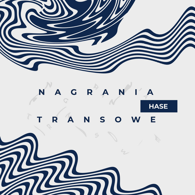Hase – Nagrania transowe