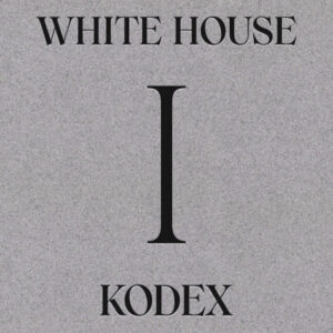 White House – Kodex