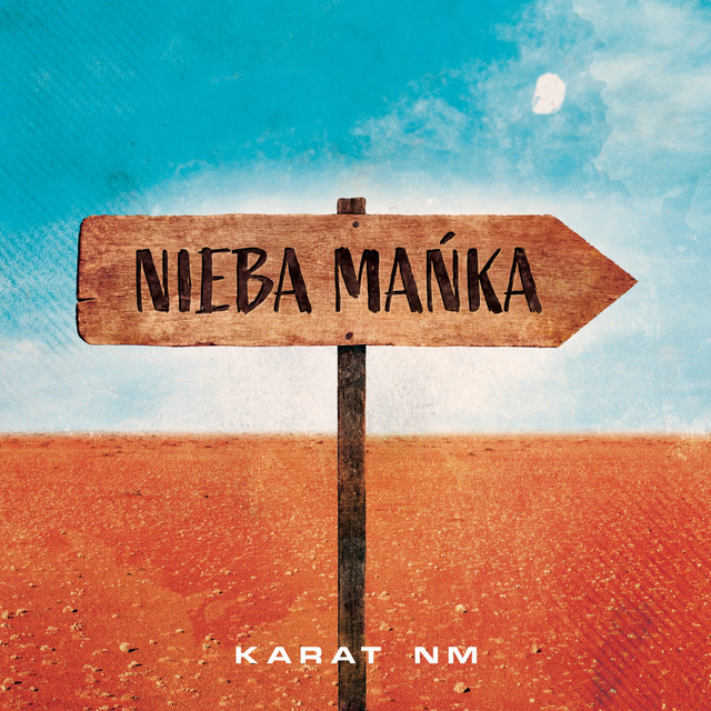 Karan NM – Nieba Mańka