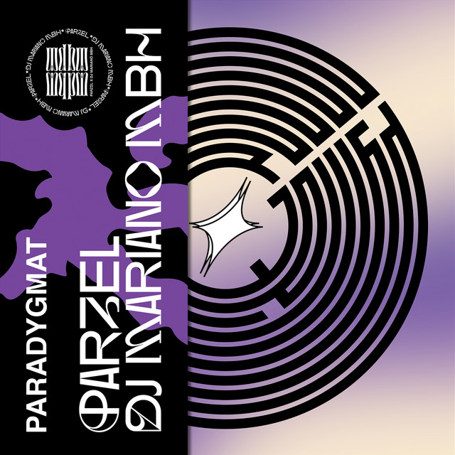 Parzel / DJ Mariano MBH – Paradygmat