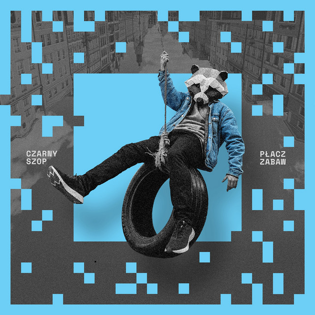 Czarny Szop – Płacz Zabaw