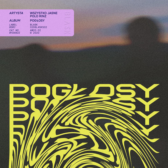 Wszystko Jasne – Pogłosy