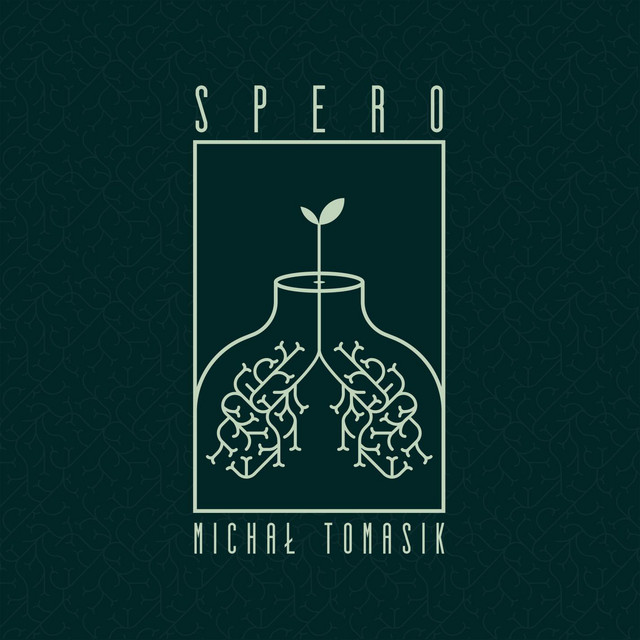 Michał Tomasik – Spero