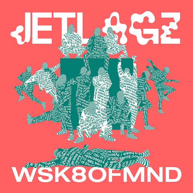 Jetlagz ‎ – WSK8OFMND