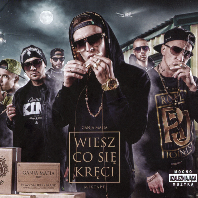 Ganja Mafia ‎ – Wiesz Co Się Kręci