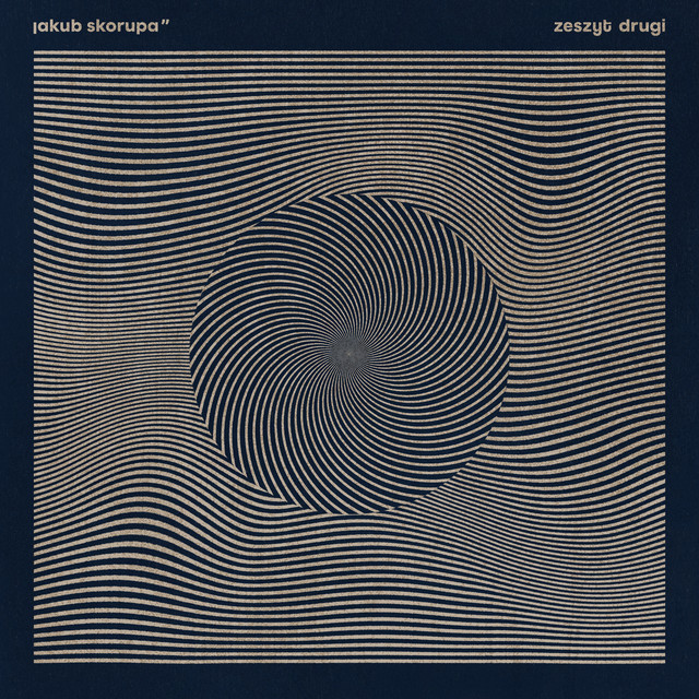 Jakub Skorupa – Zeszyt Drugi