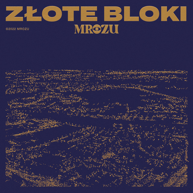 Mrozu – Złote bloki