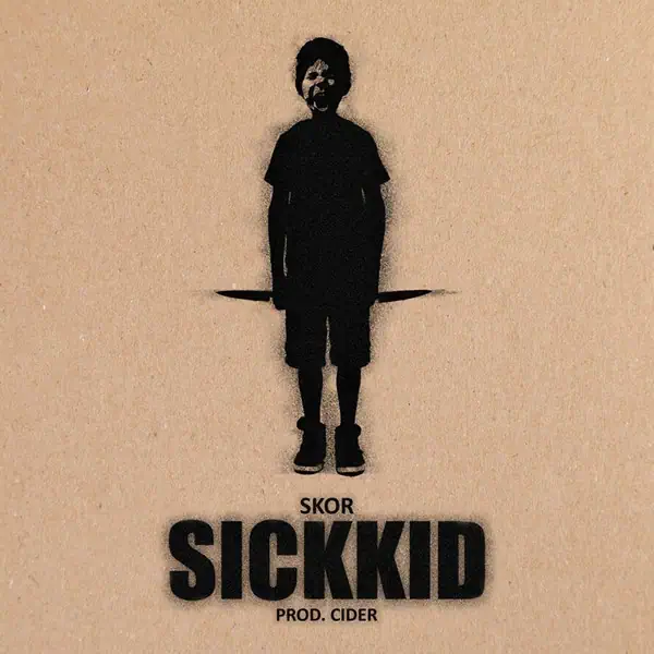 Skor / Cider – SICKKID