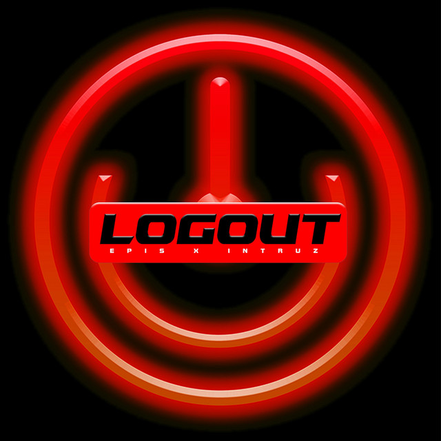 Epis x Intruz – Logout