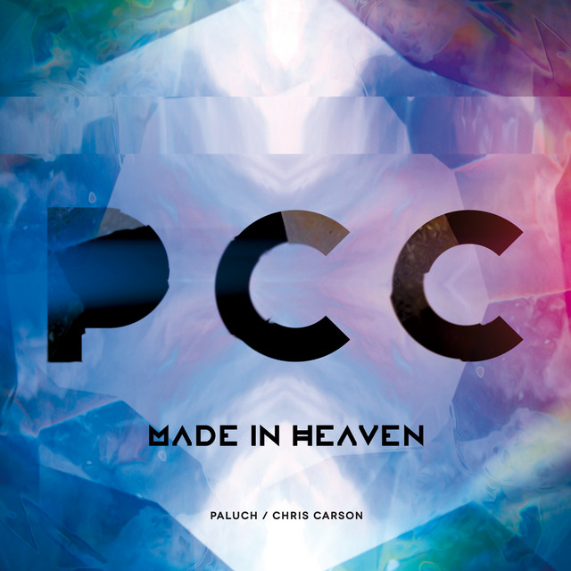 Paluch / Chris Carson – Made in Heaven