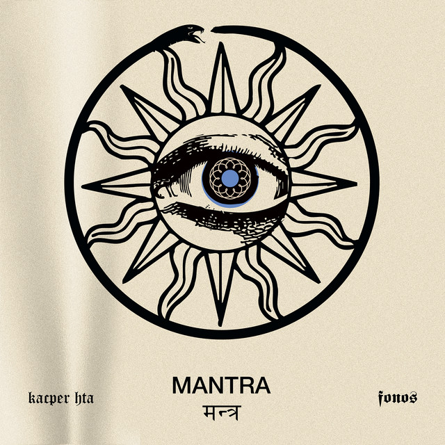 Kacper HTA / Fonos – Mantra